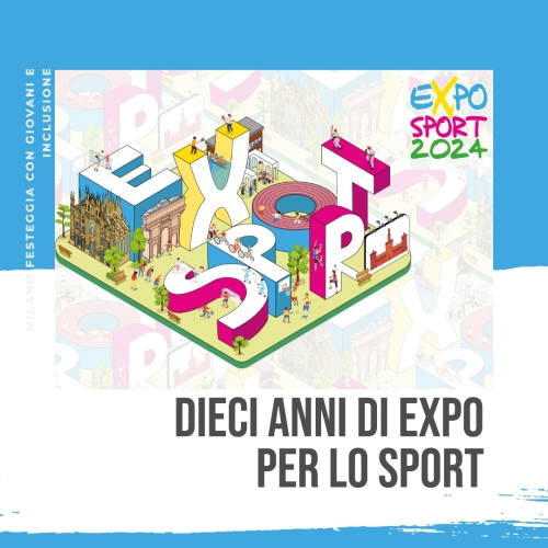 Settimana di sport a Milano: Expo per lo Sport cel...