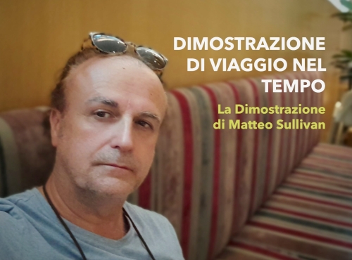 Matteo Cornelius Sullivan e la sua ''DIMOSTRAZIONE...